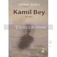 Kamil Bey | (2 Bölüm Oyun) | Kemal Bekir
