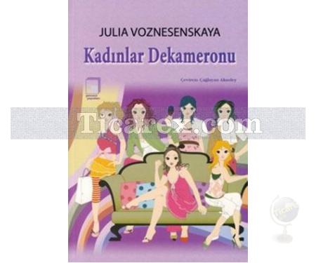 Kadınlar Dekameronu | Julia Voznesenskaya - Resim 1