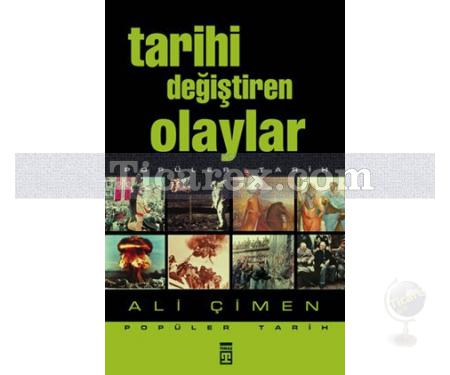 Tarihi Değiştiren Olaylar | Ali Çimen - Resim 1