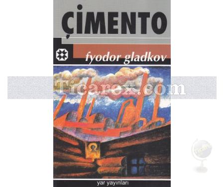Çimento | Fyodor Gladkov - Resim 1