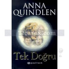 Tek Doğru | Anna Quindlen