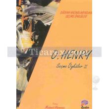 O.Henry Seçme Öyküler 2 | O. Henry