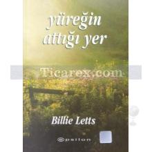 Yüreğin Attığı Yer | Billie Letts