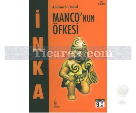 İnka 2 - Monco'nun Öfkesi | Antoine B. Daniel - Resim 1