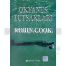 Okyanus Tutsakları | Robin Cook