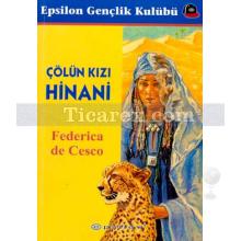 Çölün Kızı Hinani | Federica Vedcesco