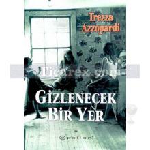 Gizlenecek Bir Yer | Trezza Azzopardi