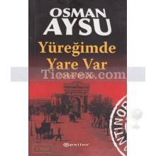 Yüreğimde Yare Var | Osman Aysu