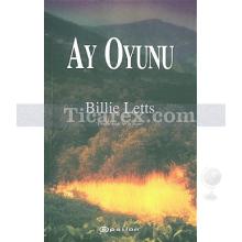 Ay Oyunu | Billie Letts