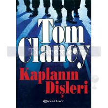 Kaplanın Dişleri | Tom Clancy