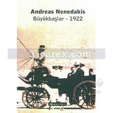 Büyükbaşlar 1922 | Andreas Nenedakis