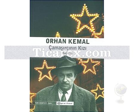 Çamaşırcının Kızı - Küçücük | Orhan Kemal - Resim 1