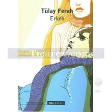Erkek | Tülay Ferah