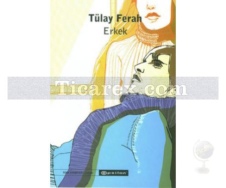 Erkek | Tülay Ferah - Resim 1