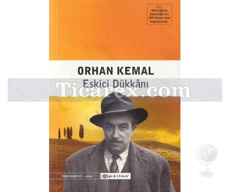 Eskici ve Oğulları (Eskici Dükkanı) | Orhan Kemal - Resim 1