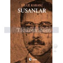 Susanlar | Bilge Karasu