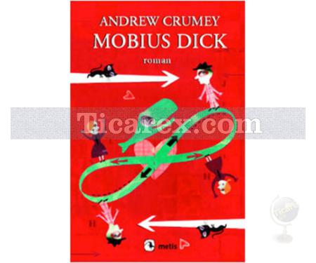 Mobius Dick | Andrew Crumey - Resim 1