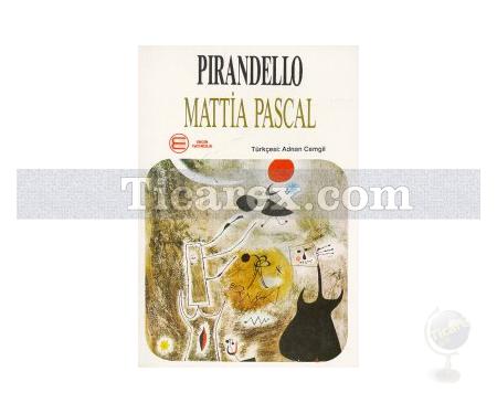 Mattia Pascal | Luigi Pirandello - Resim 1