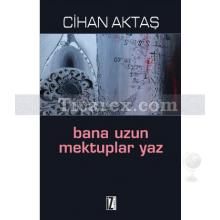 bana_uzun_mektuplar_yaz