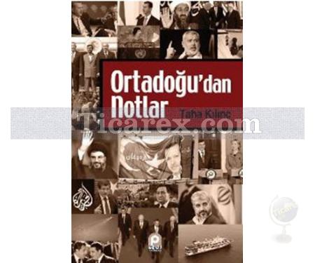 Ortadoğu'dan Notlar | Taha Kılınç - Resim 1