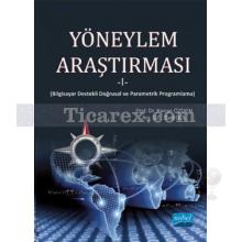 Yöneylem Araştırması 1 | Kenan Özden, Sait Gül