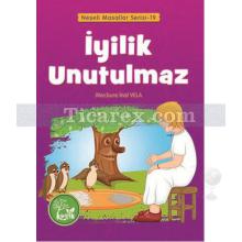 İyilik Unutulmaz | Mecbure İnal Vela