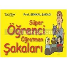 Süper Öğrenci Öğretmen Şakaları | Şenkal Şakacı