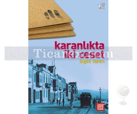 Karanlıkta İki Ceset | Suphi Varım - Resim 1