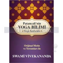 Patancali'nin Yoga Bilimi - Yoga Sutraları | Swami Vivekananda