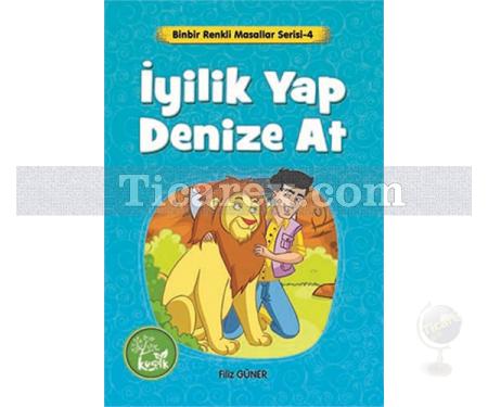 İyilik Yap Denize At | Filiz Güner - Resim 1