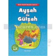 Ayşah ile Gülşah | Filiz Güner