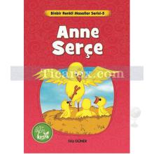 Anne Serçe | Filiz Güner