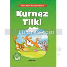 Kurnaz Tilki | Filiz Güner