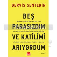 bes_parasizdim_ve_katilimi_ariyordum