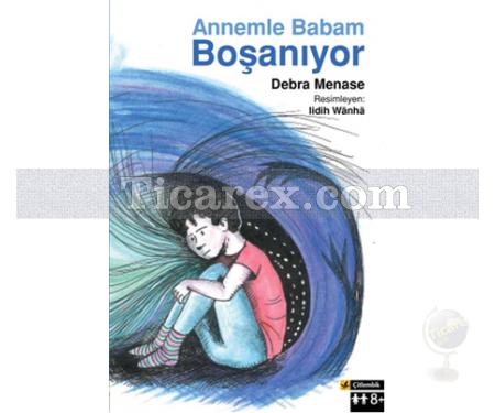 Annemle Babam Boşanıyor | Debra Menase - Resim 1