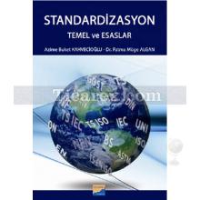 Standardizasyon - Temel ve Esaslar | Azime Buket Kahvecioğlu, Fatma Müge Algan