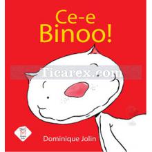 Ce - e Binoo! | Dominique Jolin