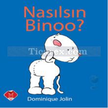 Nasılsın Binoo | Dominique Jolin