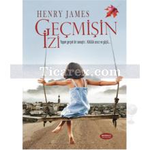 Geçmişin İzi | Henry James