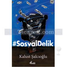#SosyalDelik | Kalust Şalcıoğlu
