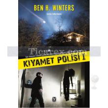 Kıyamet Polisi 1 | Ben H. Winters
