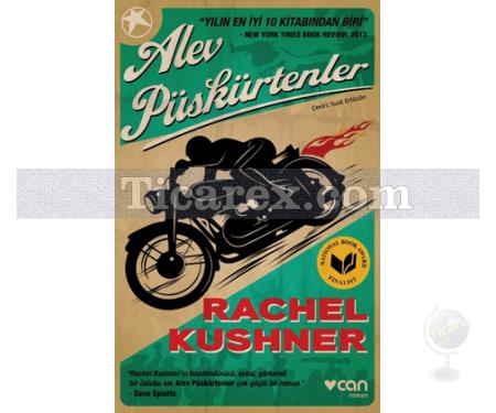 Alev Püskürtenler | Rachel Kushner - Resim 1