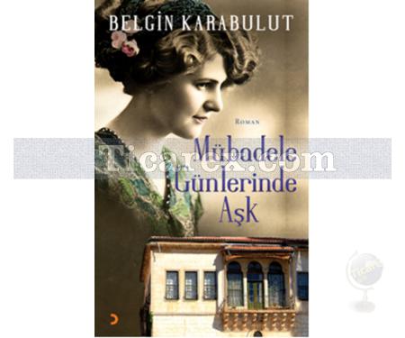 Mübadele Günlerinde Aşk | Belgin Karabulut - Resim 1