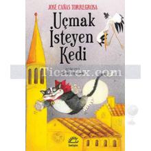 Uçmak İsteyen Kedi | Jose Canas Torregrosa