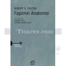 Faşizmin Anatomisi | Robert O. Paxton