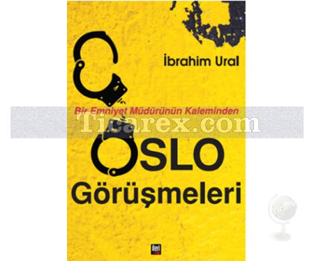 Oslo Görüşmeleri | İbrahim Ural - Resim 1