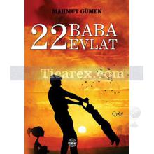 22 Baba 22 Evlat | Mahmut Gümen