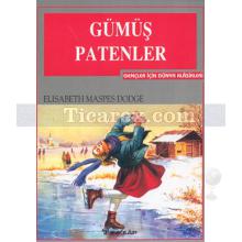 Gümüş Patenler | (Gençler İçin) | Elisabeth M. Dodge