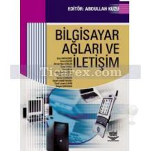 Bilgisayar Ağları ve İletişim | Abdullah Kuzu