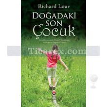 Doğadaki Son Çocuk | (Ciltsiz) | Richard Louv